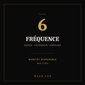 Fréquence 6 — Amour, Compassion, Protection — bientôt disponible