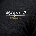 MY PATH 02 REBORN